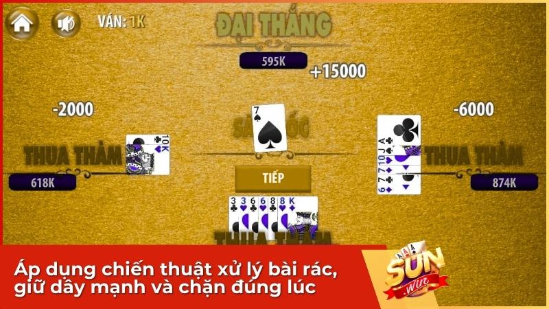 Áp dụng chiến thuật xử lý bài rác, giữ dây mạnh và chặn đúng lúc