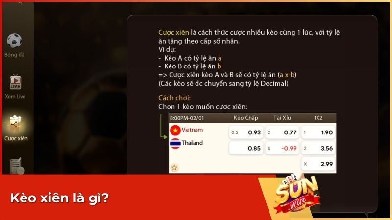 Kèo xiên (tên tiếng Anh: Mix Parlay) là hình thức cá cược mà người chơi kết hợp nhiều kèo lẻ (từ 2 trận đấu trở lên) vào cùng một vé cược.