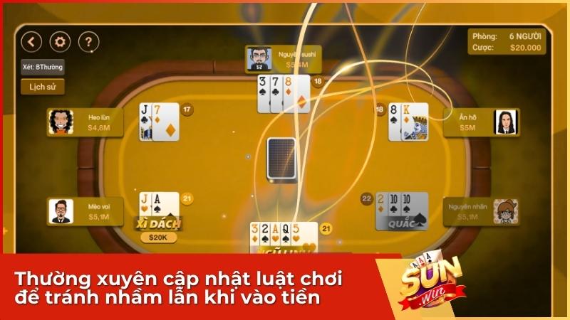Thường xuyên cập nhật luật chơi để tránh nhầm lẫn khi vào tiền